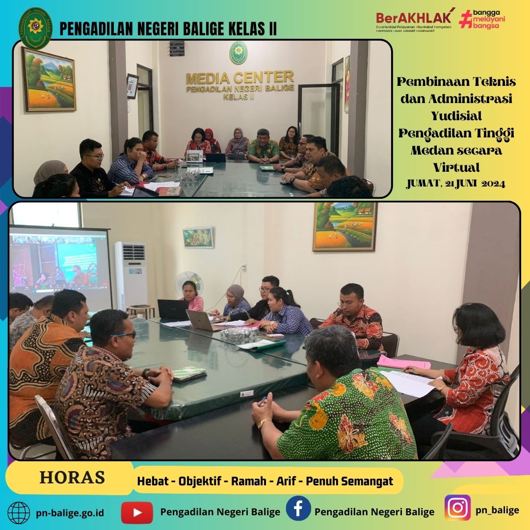 PEMBINAAN TEKNIS & ADMINISTRASI YUDISIAL PENGADILAN TINGGI MEDAN SECARA VIRTUAL PADA HARI JUMAT, 21 JUNI 2024 PEMBINAAN TEKNIS & ADMINISTRASI YUDISIAL PENGADILAN TINGGI MEDAN SECARA VIRTUAL PADA HARI JUMAT, 21 JUNI 2024